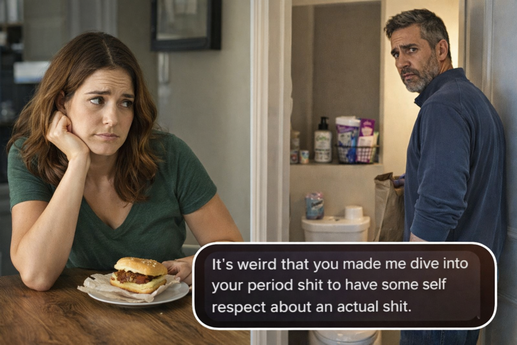 Am I overreacting: new boyfriend was weirdly judgmental about bathroom situation